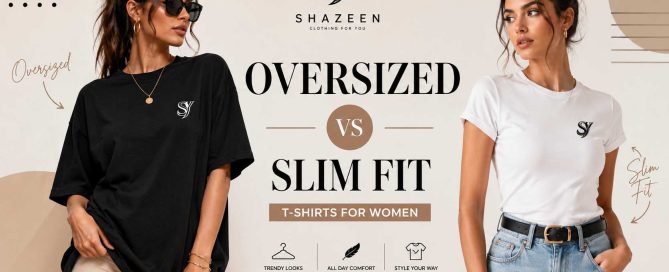 Oversized vs Slim Fit T-Shirts for Women